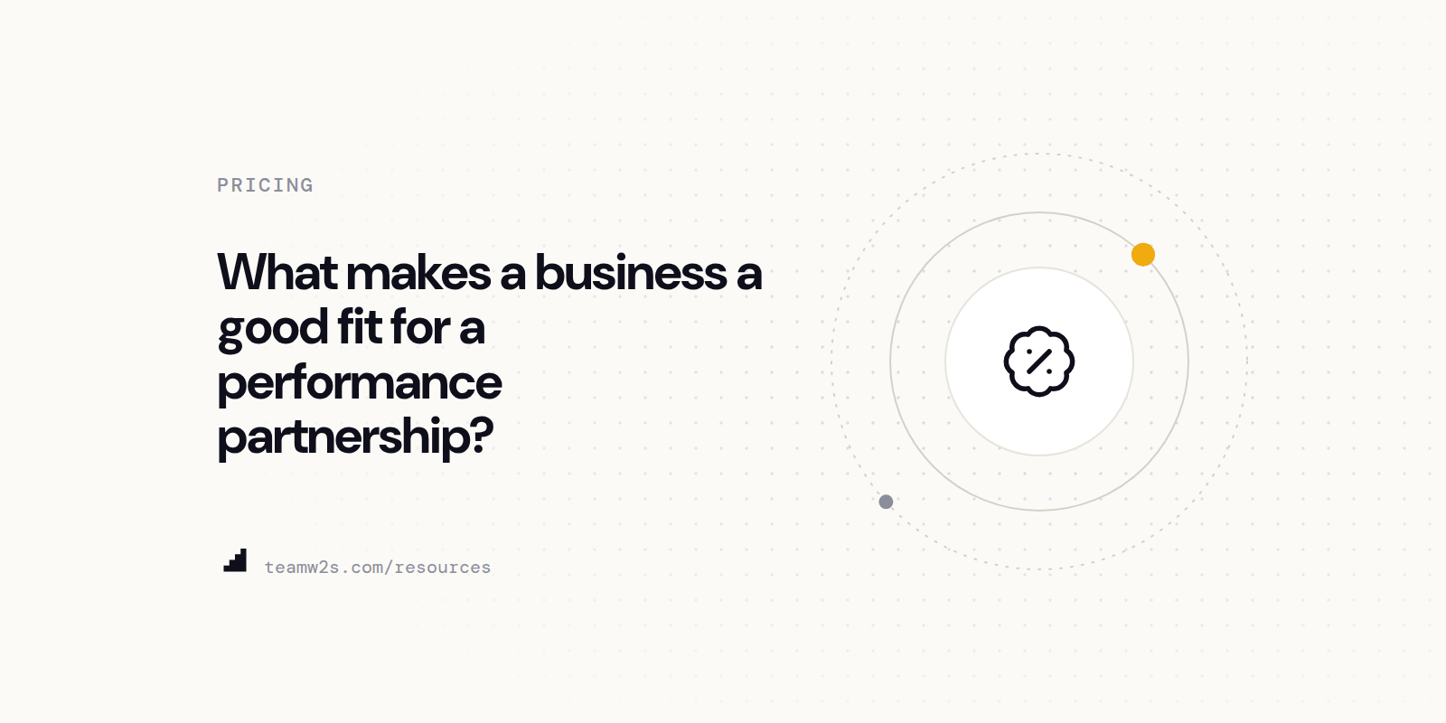 What makes a business a good fit for a performance partnership?