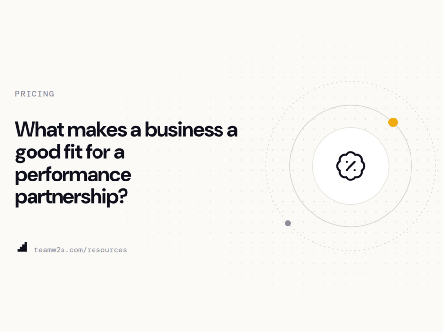 What makes a business a good fit for a performance partnership?