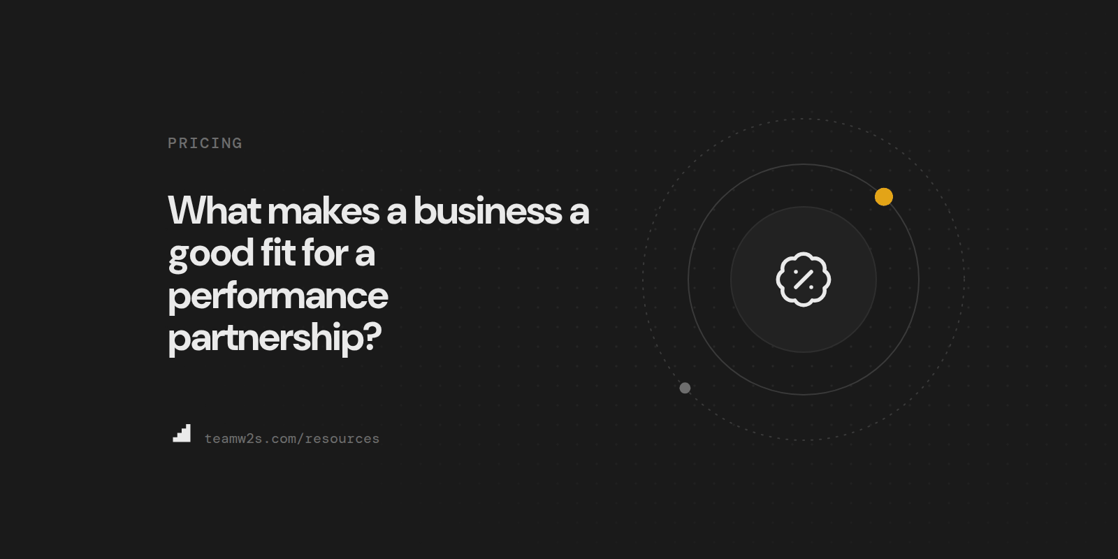 What makes a business a good fit for a performance partnership?